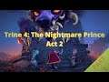 Trine 4: The Nightmare Prince Act 2 Gameplay Part 1 (Craghill Moors) [Nintendo Switch]
