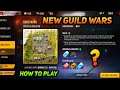 Free Fire Guild War - How to play Guild Wars full details Free fire New guild War Update