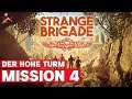 Die Sucht geht weiter | Strange Brigade der hohe Turm Level 4 | Strange Brigade Gameplay | Mission 4