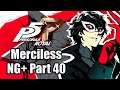 Persona 5 Royal - Merciless Mode NG+ Playthrough PART 40 - Semester 3 [PS4 PRO] - No Spoilers!