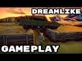 Dreamlike - Gameplay