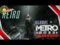 Retro Gameplay - Metro 2033 Redux - Prologo y Capitulo 1