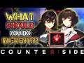 WHAT SHOULD YOU DO IN COUNTER:SIDE [카운터사이드] EVENT GUIDE???