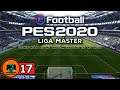 eFootball PES 2020  en ESPAÑOL // LIGA MÁSTER EP. 17 - DECEPCIÓN EN LA COPA, ILUSIÓN EN LA LIGA