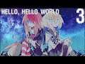 Hello, Hello World (RPG Maker) - Part 3 - Goodbye, Dear World (Both Normal Endings)