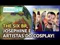 Resenha SW BR Ep. 49: The Six BR, Josephine e Artistas do Cosplay!