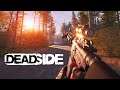 Deadside (Gameplay) - The AR4 Master