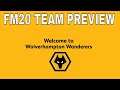 FM20 WOLVERHAMPTON WANDERERS PREVIEW - #StayHome gaming #WithMe  @FM Pepe  🎮⚽