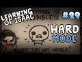 Learning of Isaac #29 - Hard Mode