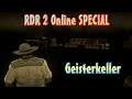 Red Dead Redemption 2 Online - Geisterkeller