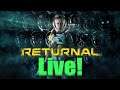 Returnal Live Stream 3