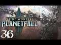SB Plays Age of Wonders: Planetfall 36 - Tug Of War