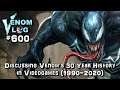 Venom Vlog #600: Venom's 30 Years in Videogames!