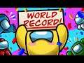 WORLD RECORD AMONG US ROUND!