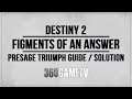 Destiny 2 Figments of an Answer Triumph Guide - How to get Presage Triumph Solution - All 5 Scans