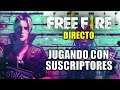 FREE FIRE: JUGANDO CON SUSCRIPTORES - PARTE 01