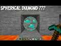 NEVER break this SPHERICAL DIAMOND ! WHAT inside THIS epic DIAMOND in Minecraft ???