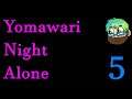 Yomawari Night Alone| Factory Freak [Episode 5]