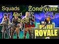 Fortnite | squads, duos and zone wars | Come and join