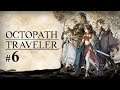 Octopath Traveler || Let's Play Part 6 || Blind || PC || Is stealing from thieves okey?