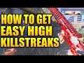 HOW TO GET HIGH KILLSTREAKS EASY - Modern Warfare Tips & Tricks