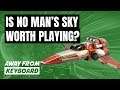Is No Man's Sky worth playing?
