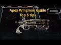 Apex Legends Wingman Guide - Top 5 pro tips (Season 5)