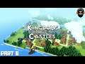KINGDOMS AND CASTLES Gameplay - Part 8 (no commentary)