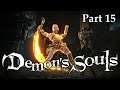 Zeke Plays: Demon's Souls PS5 part 15
