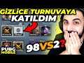 GİZLİCE TURNUVAYA KATILDIM!! RESMEN 98 VS 2 OYNADIK! | PUBG MOBILE