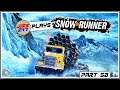 JoeR247 Plays SnowRunner - Part 50 - Stop, Hummer Time!