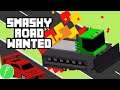 Smashy Road Wanted 2 Gameplay HD (Android) | NO COMMENTARY