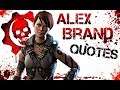 Gears of War Judgment - Alex Brand Quotes and Sayings