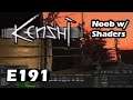 Kenshi Noob w/ Shaders - Live/4k/UHD - E191 A sufficiency of security spiders? Why, I do believe so!