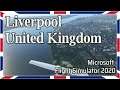 Flight Simulator 2020: Liverpool, UK - 1080p HD