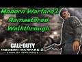 Modern Warfare 2 Remastered: Campaign Part 1