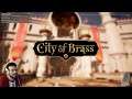 City of Brass | First Impressions