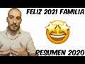 💥 FELIZ AÑO NUEVO 2021 FAMILIA (reflexión y resumen de 2020) 👣