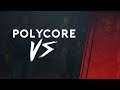 PolyCore VS E6: Friday 13th