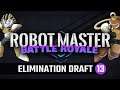 Robot Master Battle Royale - Elimination Draft (Set 13)