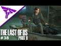 The Last of Us 2 #38 - Das Boot besorgen - Let's Play Deutsch