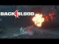 Back 4 Blood | Beta Part 2: Firing The Artillery To Kill The Dead!