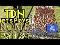 TDN Let's Plays Rome Total War Part 84 - What's Wrong With Chariot AI