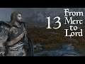From Merc to Lord | 13 | Let's Play Skyrim