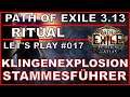 PATH OF EXILE Ritual #017 - Klingenexplosion Stammesführer Let's Play [ deutsch / german / POE ]
