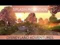 SPLASH MOUNTAIN RIDE | {Disneyland Adventures} Gameplay