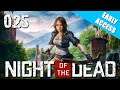 Let's Play - NIGHT OF THE DEAD - [025] - [DEU/GER]