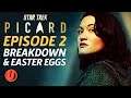 Star Trek: Picard Episode 2 “Maps and Legends” Breakdown & Easter Eggs
