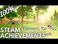 [STEAM] 100% Achievement Gameplay: Flowers for You: a pleasant walk