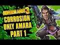 Borderlands 3 is Out of Early Access | Corrosion Only Amara Part 1 | Borderlands 3